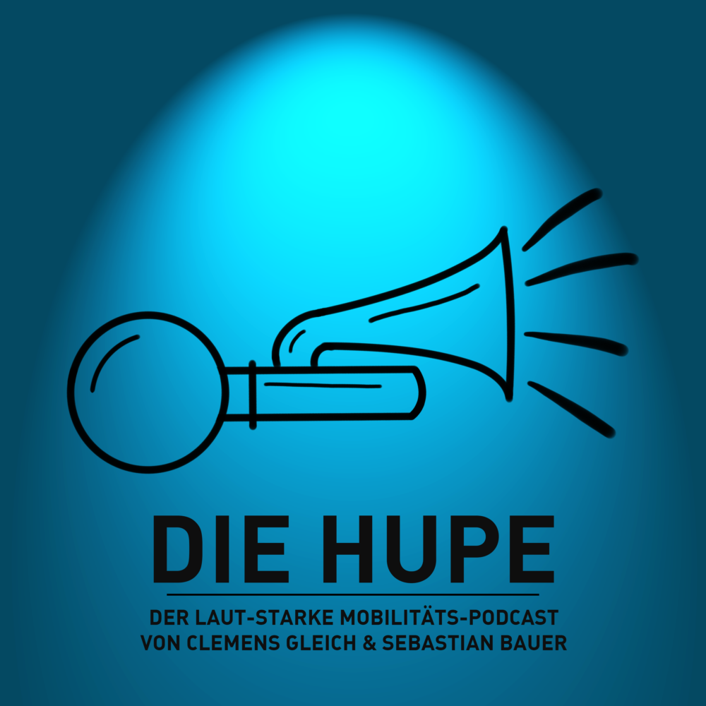 Die Hupe - Der laut-starke Mobilitäts-Podcast